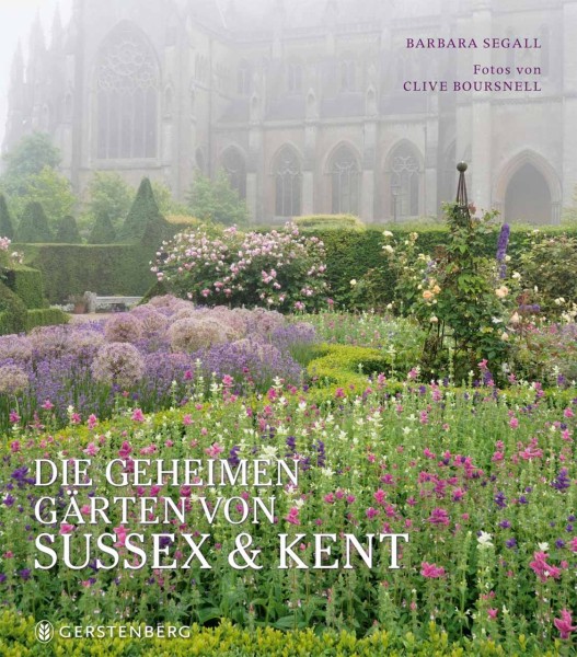 Die geheimen Gärten von Sussex & Kent